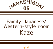 Family Japanese/Western-style room Kaze